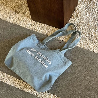 👜 Less Mondays, More Sundays Tote 🕊️